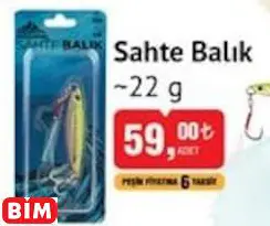 SAHTE BALIK ~22 G